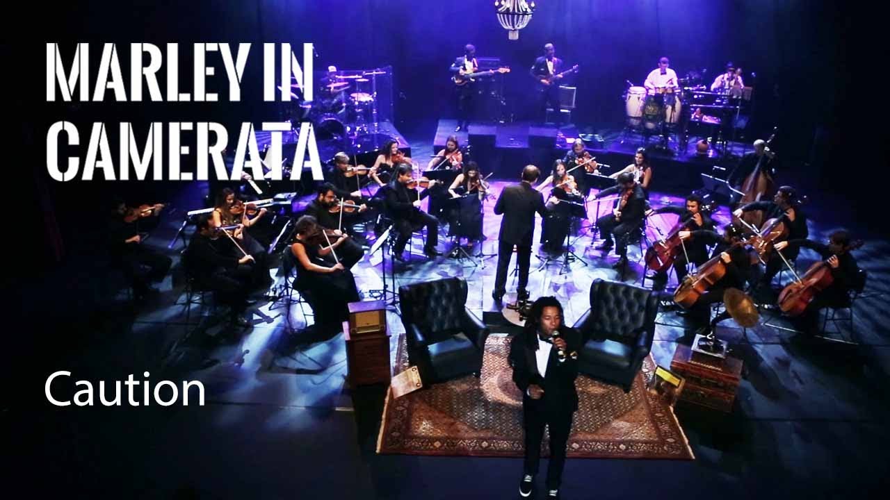 BOB MARLEY - Caution -  Marley in Camerata