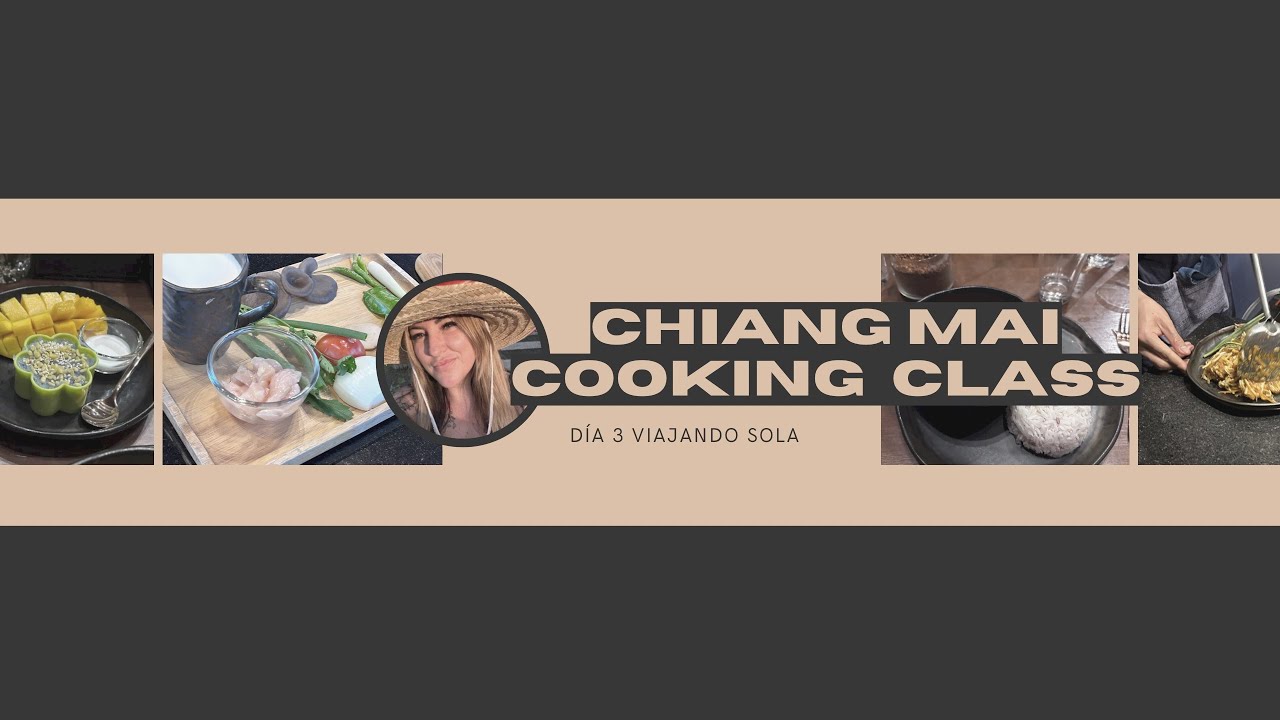 Chiang Mai: curso de cocina tailandesa - día 3