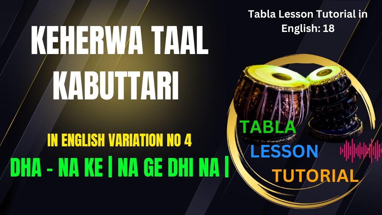 keherwa taal kabuttarI lesson in english variation no 4 | Tabla Lesson Tutorial  | keherwa kabootari