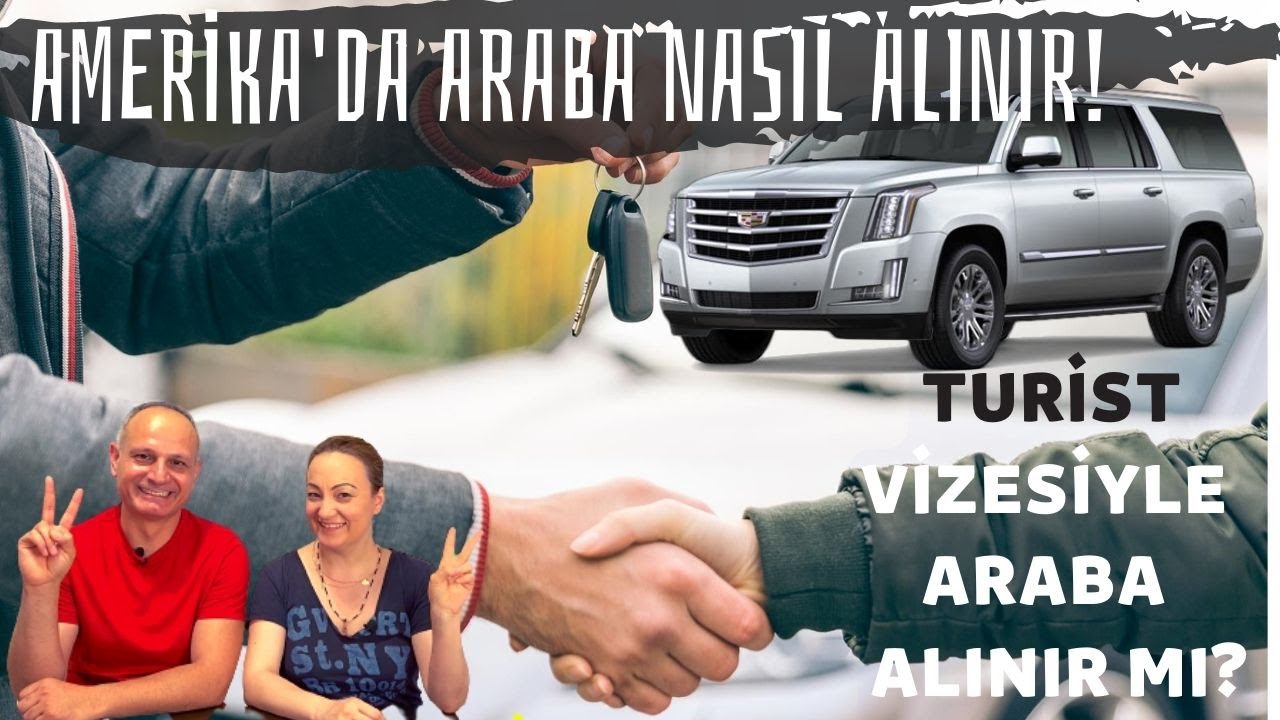 Amerika'da Araba Nasıl Alınır? Turist Vizesiyle Araba Almak Mümkün mü? ~34