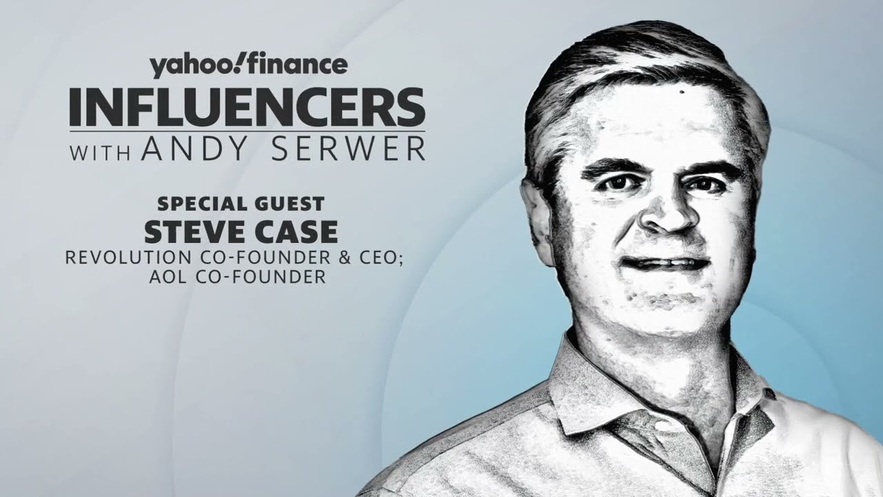 AOL Co-Founder Steve Case on tech, what he looks for in startups and big ideas beyond Silicon Valley