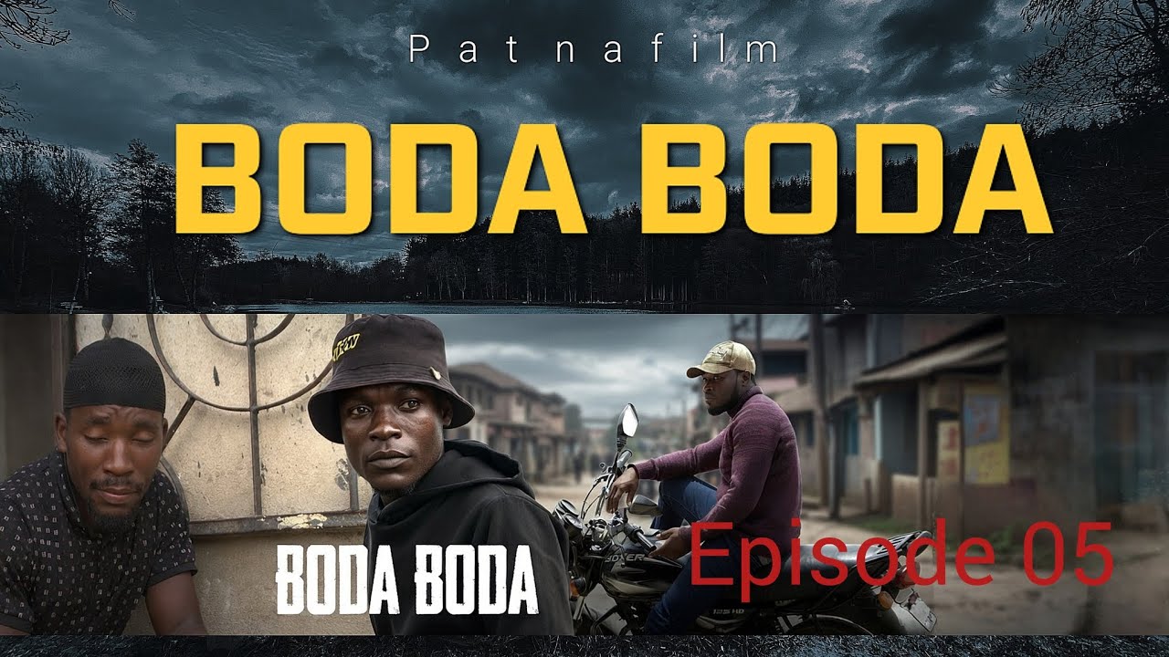 BODA BODA EP 05 (The best movie Africa 2026)