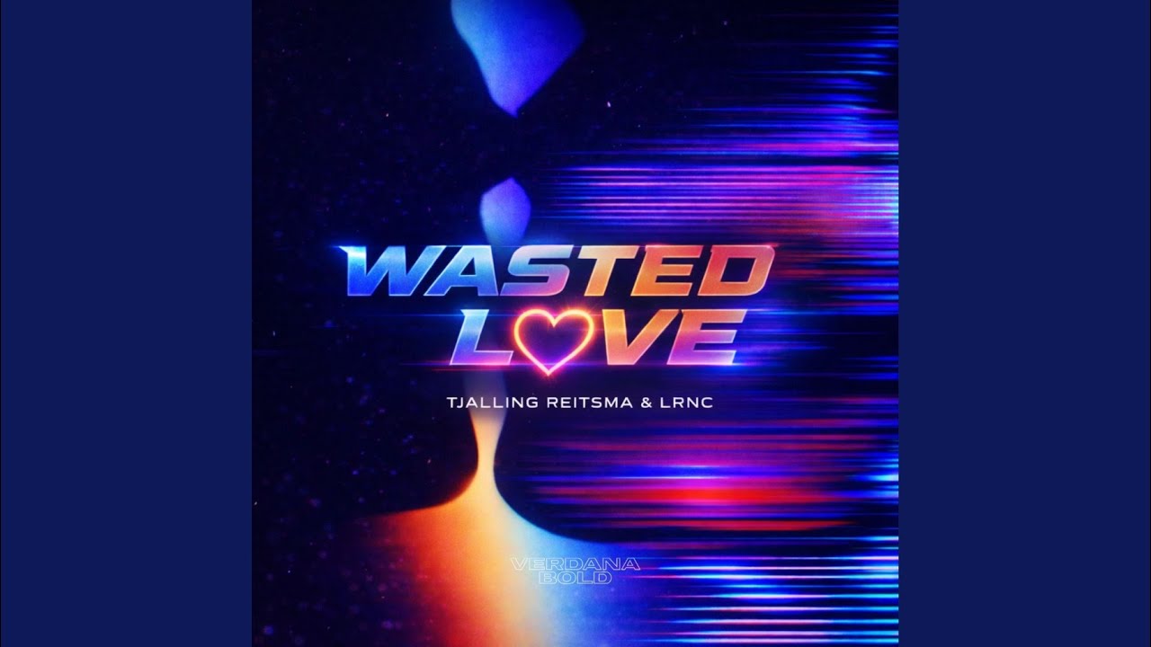 Wasted Love