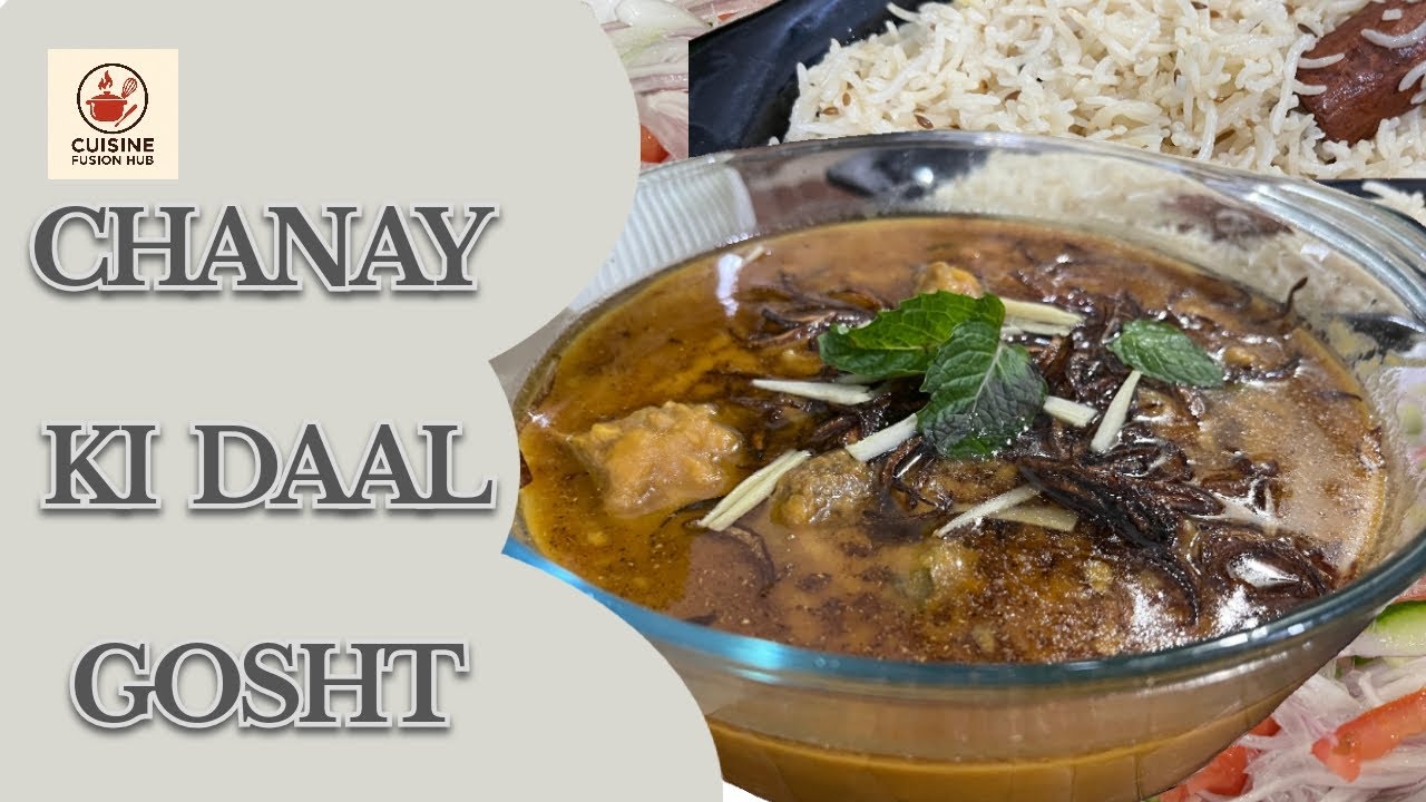 Chanay ki Daal Gosht Recipe| Easy Chanay ki daal Gosht| @CuisineFusionHub 