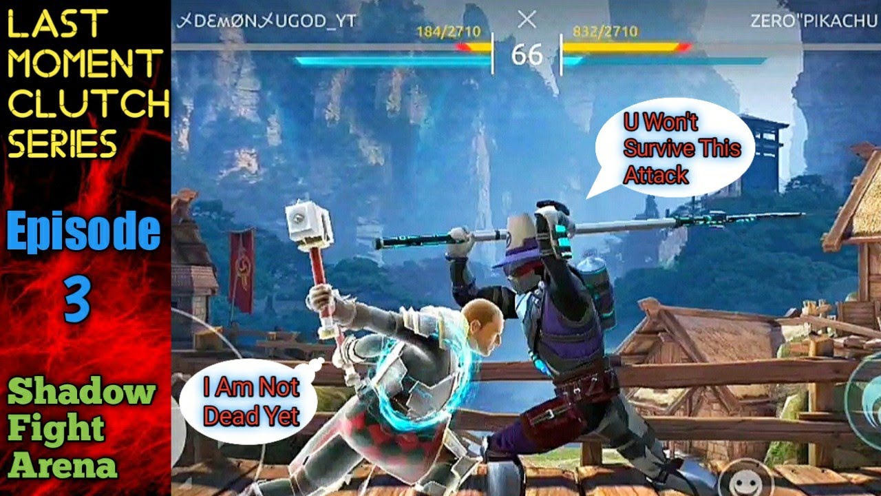 Last Moment Clutch Series || Episode 3 || Shadow Fight Arena