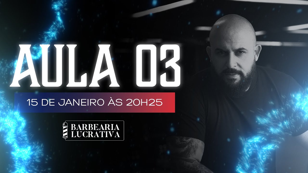 AULA 3 - BARBEARIA LUCRATIVA