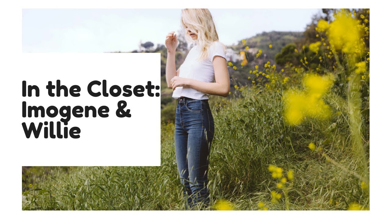 In The Closet: Imogene & Willie