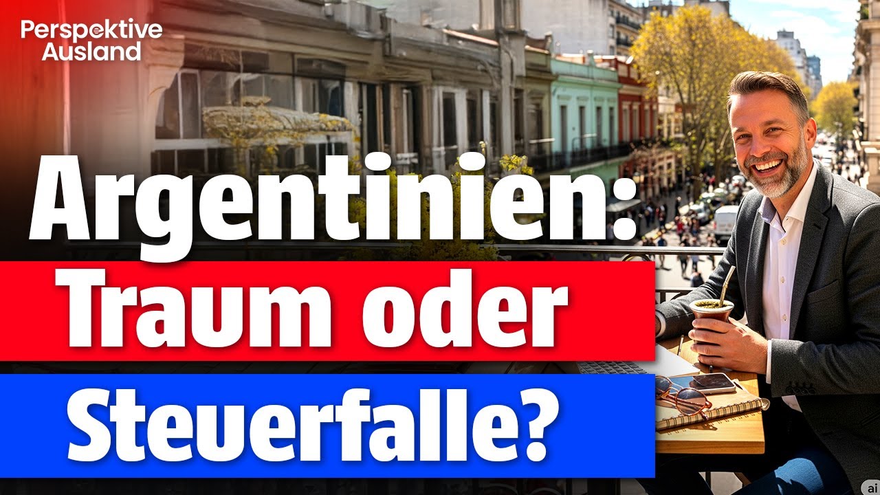 Auswandern & Plan B Argentinien: Schnellste Pass der Welt &ndash; aber Steuer-Albtraum!