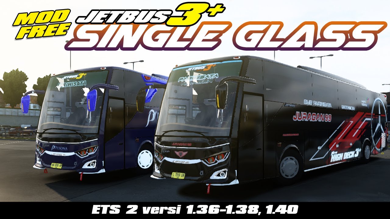 MOD | JETBUS 3 SINGLE GLASS | ETS 2 v1.36-1.38, 1.40