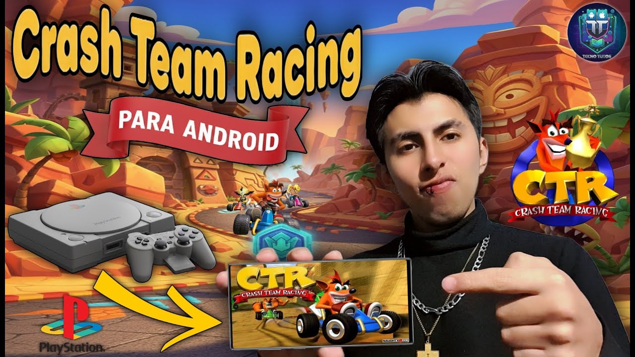 🏁CRASH TEAM RACING Para ANDROID Emulador ePSXe