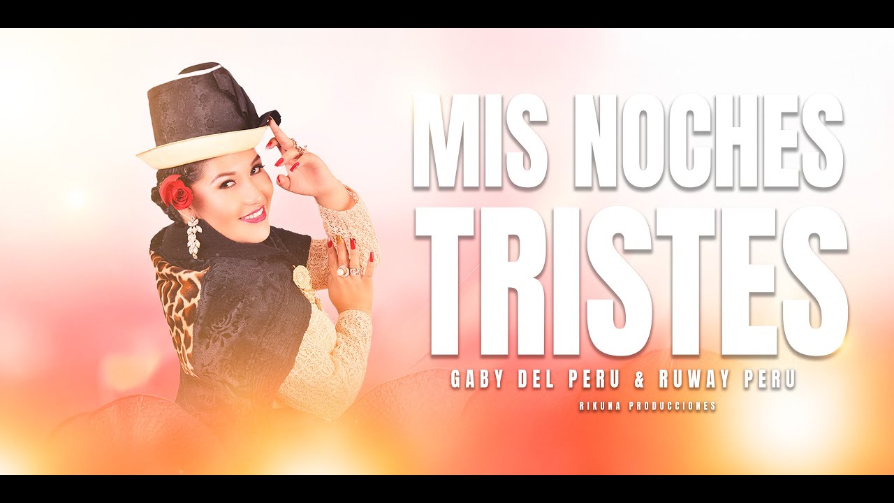 GABY DEL PERU Y RUWAY PERU | MIS NOCHES TRISTES | ACUSTICO 2025