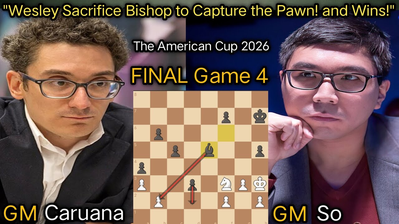 Fabiano Caruana VS Wesley So | The American Cup 2026 | Winner Bracket FINAL Game 4