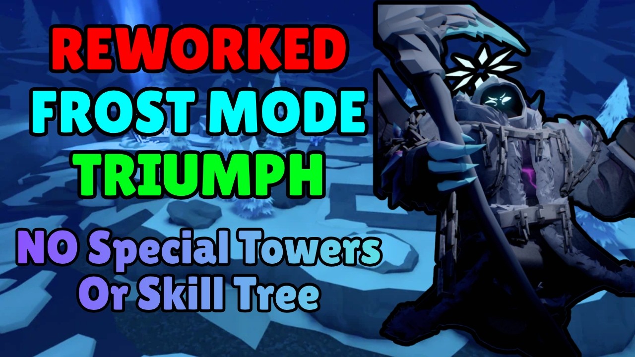 NST Solo Frost Mode Rework Triumph + No Skill Tree + Full Guide | Tower Defense Simulator