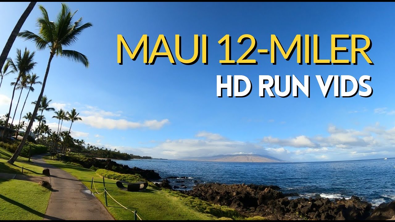 HD Run Videos | Maui 12-miler | Kehei/Makena | Hawaii Running | Keep it Movin' | Anton Talarico