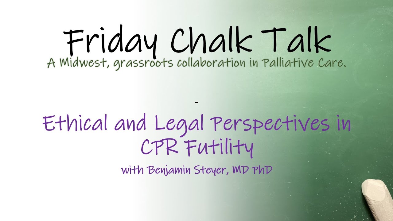 Ethical and Legal Perspectives in CPR Futility