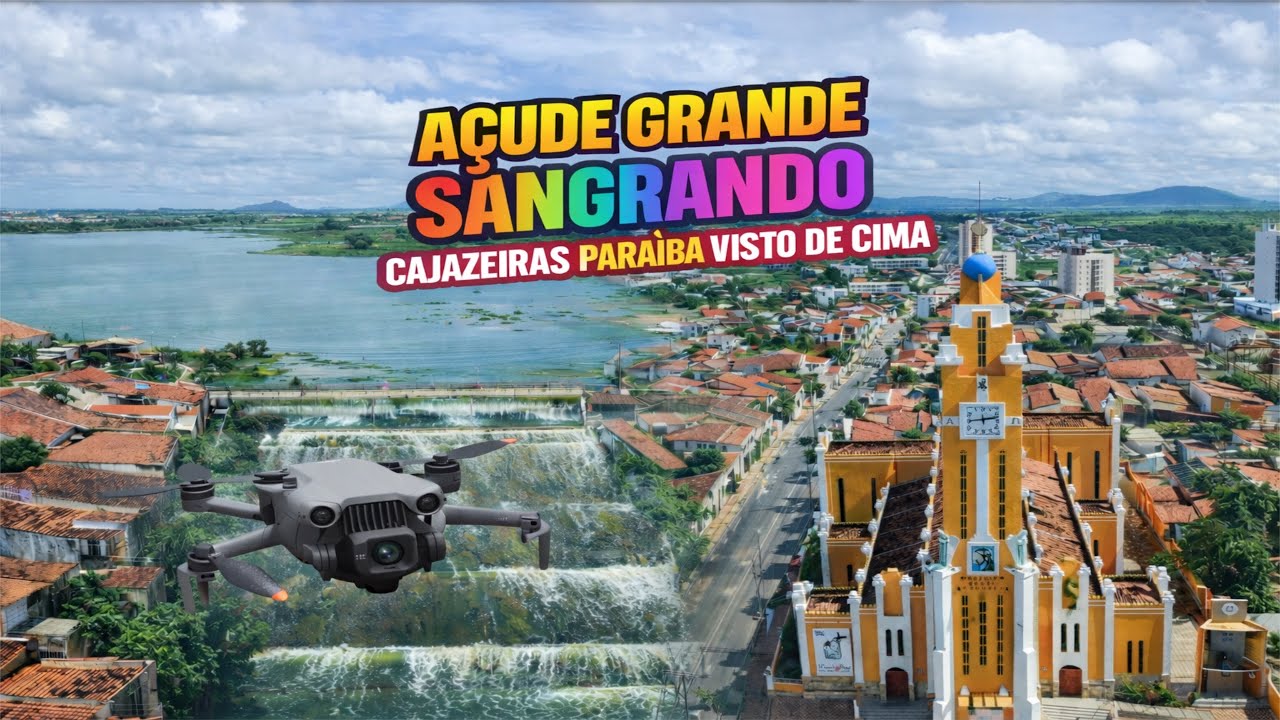 AÇUDE GRANDE ESTÁ SANGRANDO, CAJAZEIRAS/PB, 