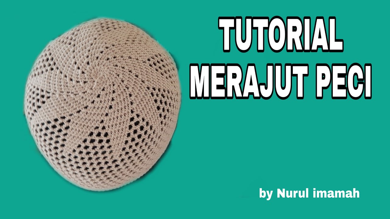 TUTORIAL MERAJUT PECI