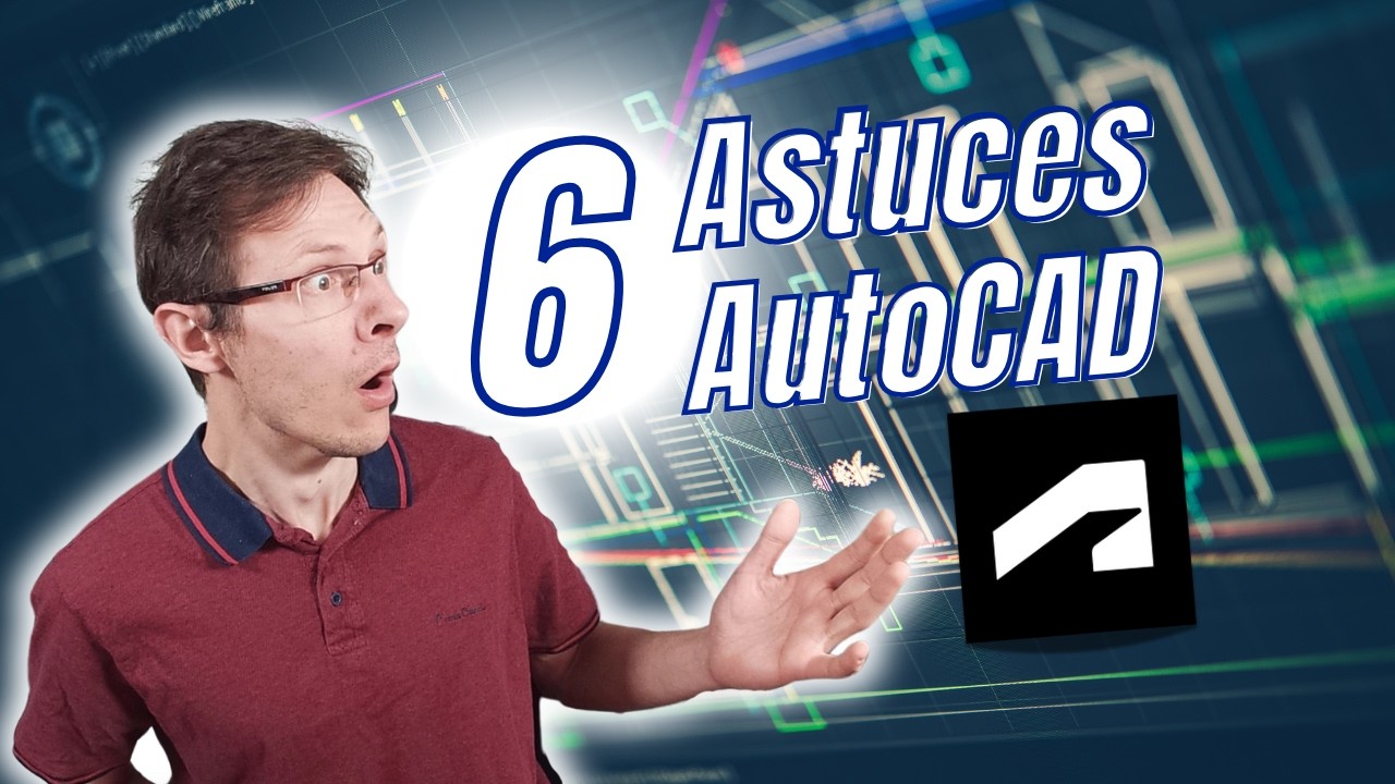 AutoCAD : 6 Astuces Essentielles pour Dessiner Plus Vite et Mieux (TOP 6)