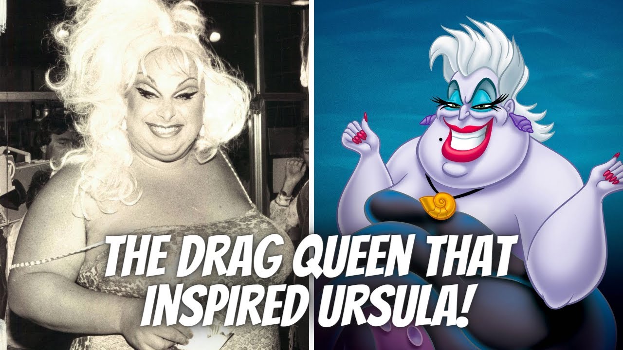 The Drag Queen that Inspired Disney's Ursula!