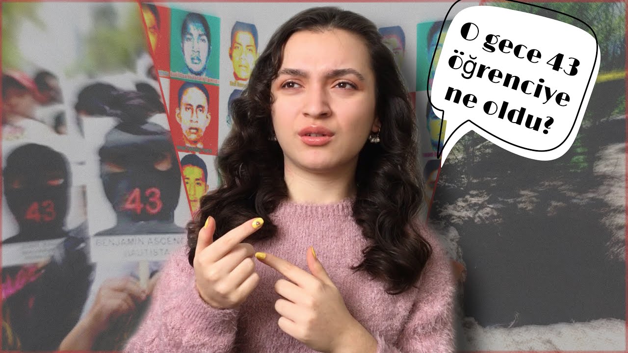 43 öğrencinin sır gibi kayboluşu - bunun arkasında kim var? | Meksikalı 43 öğrencinin gizemi...