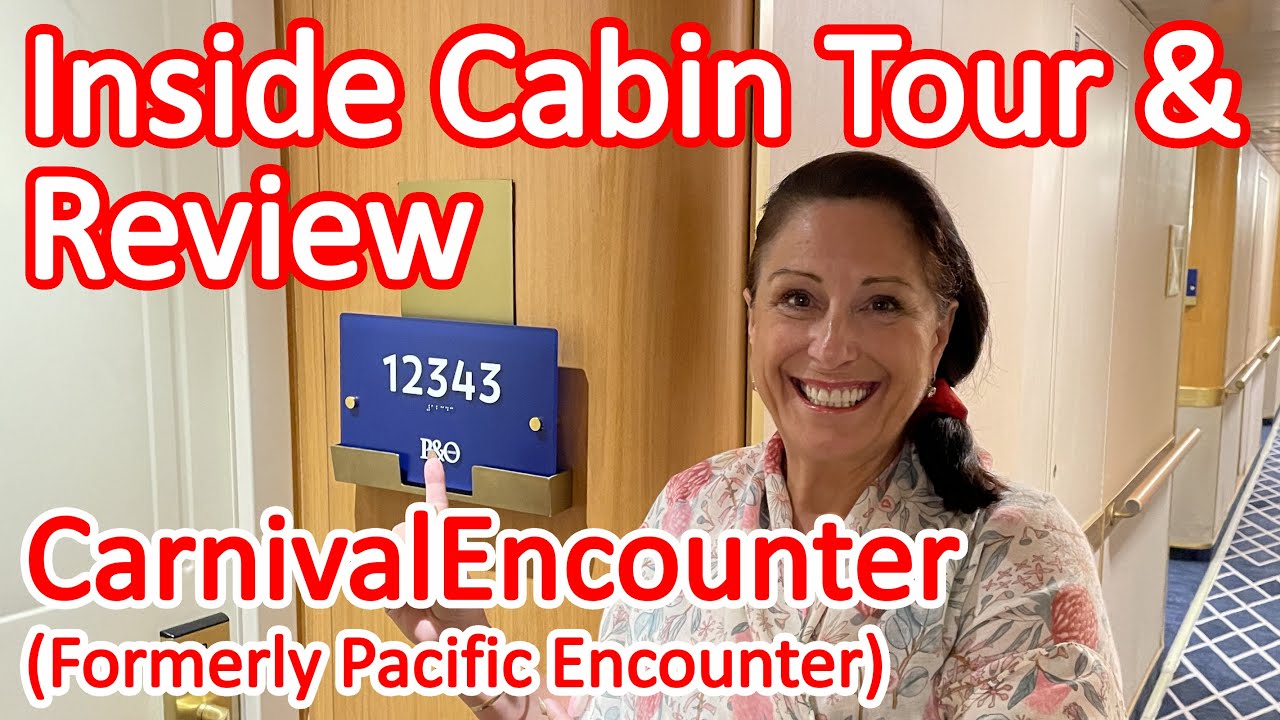 Carnival Encounter Cabin Tour | Cabin 12343 Category 4G Interior | Was Pacific Encounter Cruise Ship