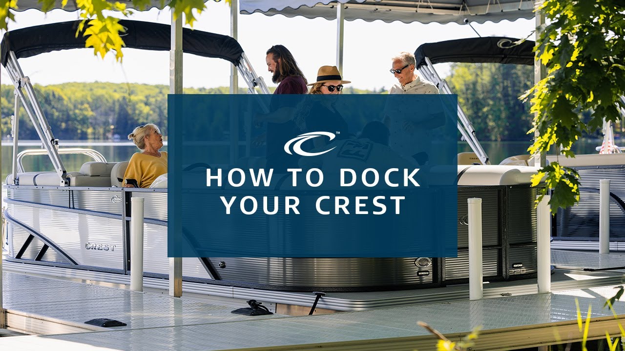 How To Dock Your Crest Pontoon