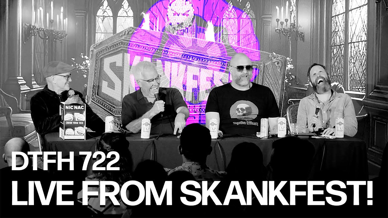 DTFH 722 Live From Skankfest