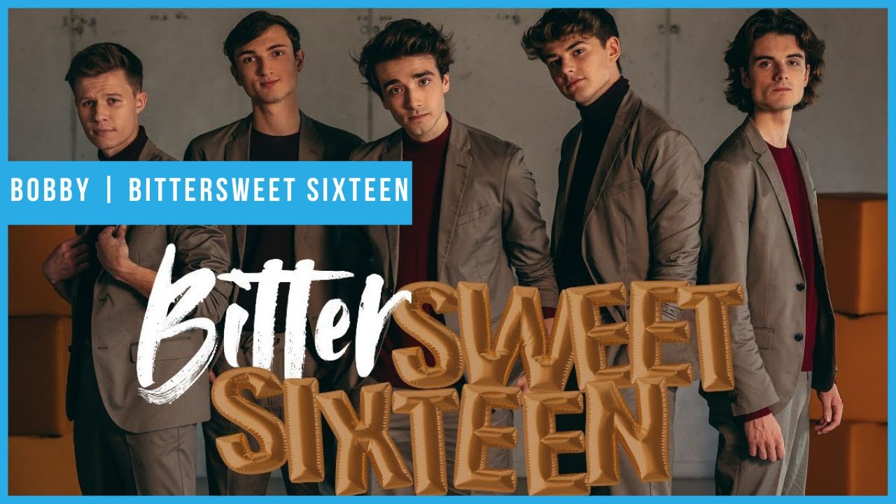 Bobby| Bittersweet Sixteen official