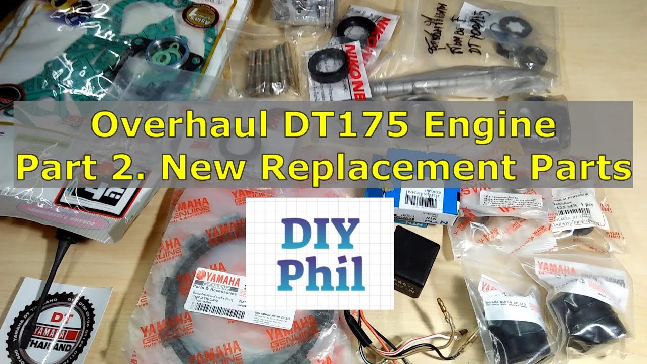 Part 2. Overhaul Yamaha DT125 / DT175 Engine - New Replacement Parts