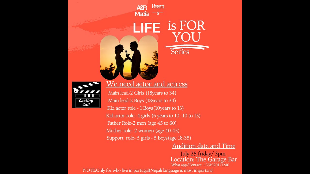 LIFE is for You Web Series Audition/ Nepali Web series LIFE is for You  Audition Portugal.
