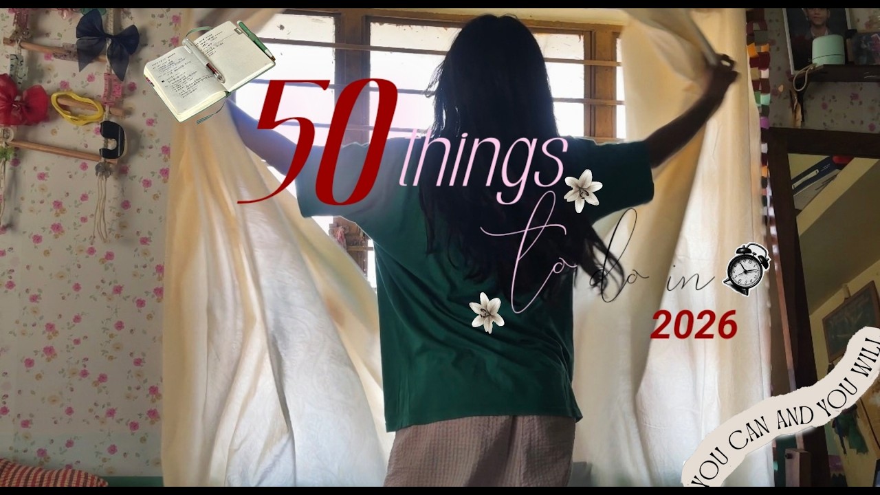 50 Things to LEVEL UP in 2026✨
