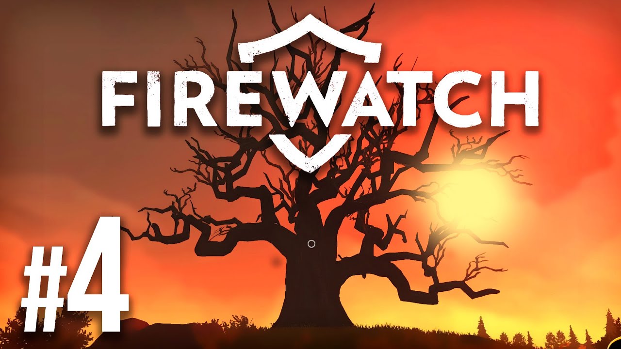 Firewatch Gameplay - Ep 4 - WILDFIRES - Let's Play Firewatch (Firewatch Full Gameplay)