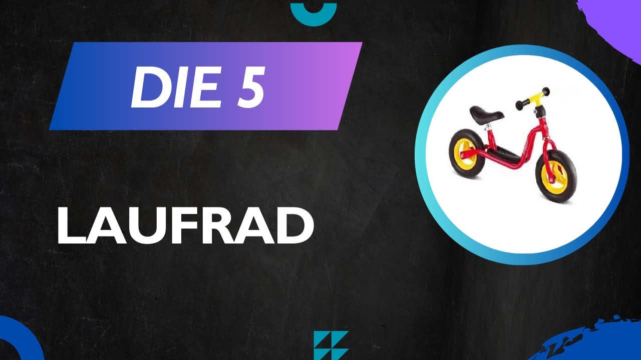 Die 5 Besten Laufrad 2025 [DEUTSCH] - Top Besten Laufrad im Vergleich und Test