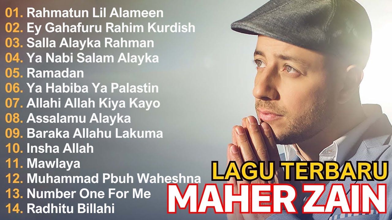 Maher Zain Full Album Terbaik 2024 - Rahmatun Lil Alameen, Ya Nabi Salam Alayka - Lagu Viral