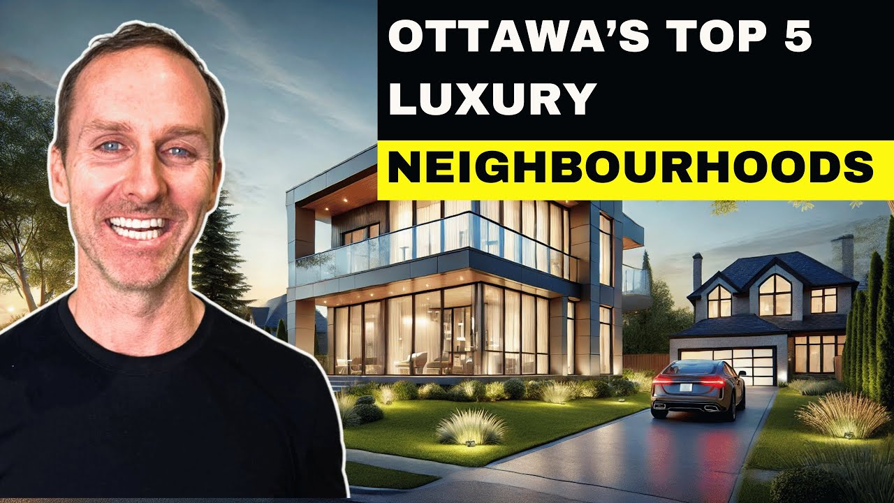 🏡 The 5 Most Luxurious Neighbourhoods in Ottawa | High-End Living & Estate Homes