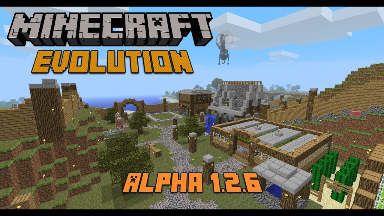Minecraft Evolution : Chapitre 17.1 | Alpha 1.2.6