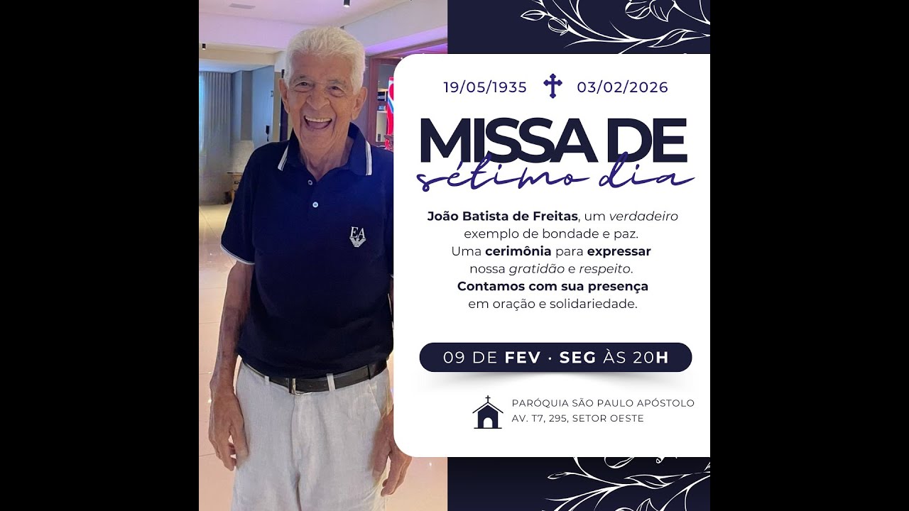Santa Missa | Missa de Sétimo Dia - João Batista de Freitas | 09 02 26