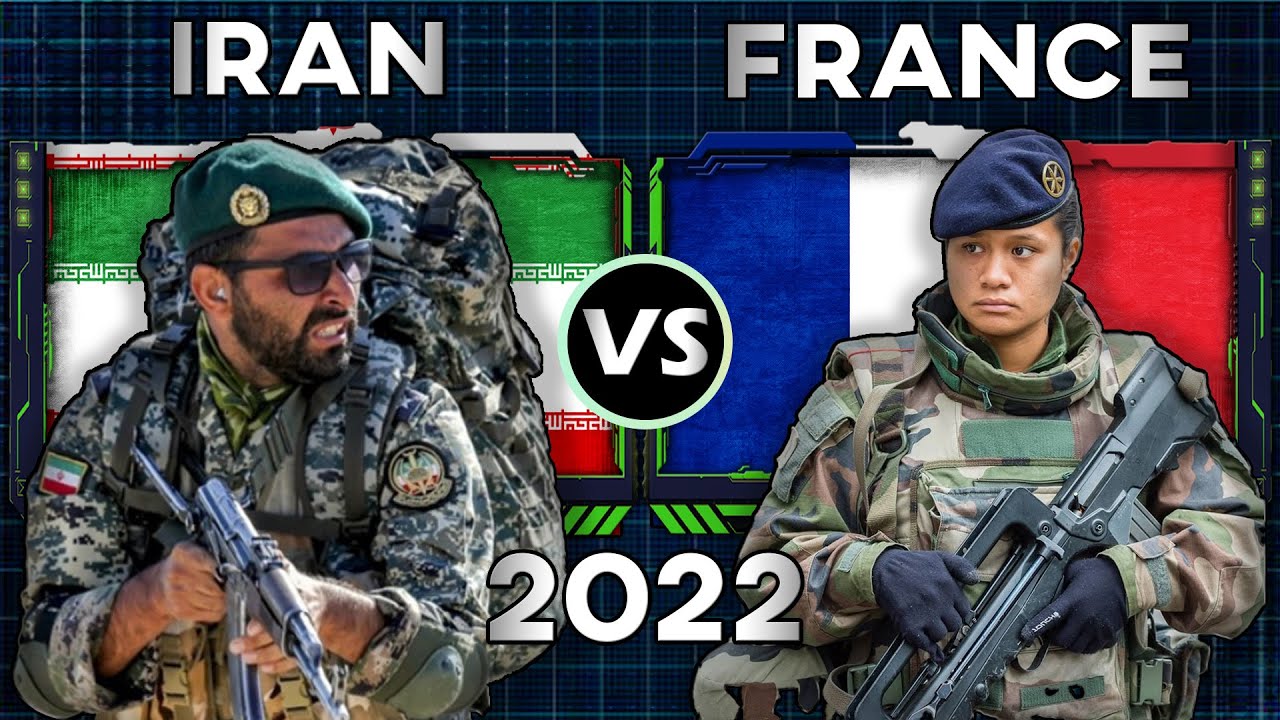 Iran vs France Military Power Comparison 2022