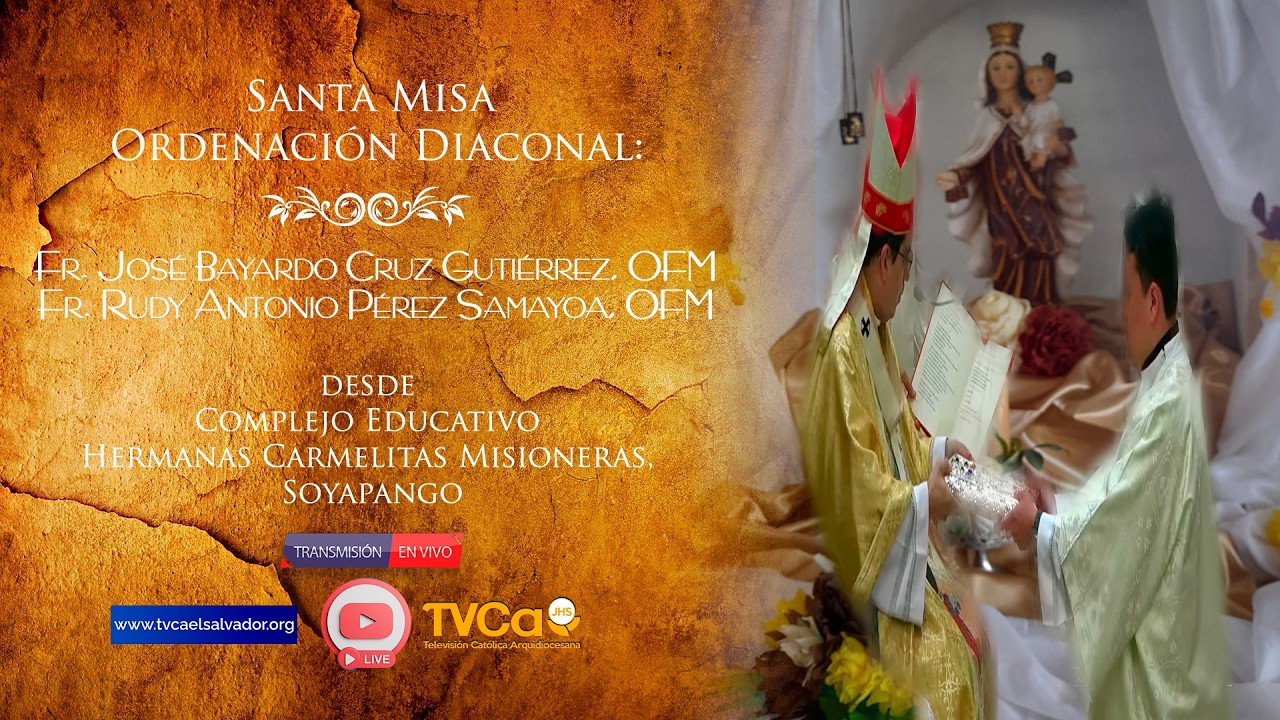 Santa Misa de Ordenación Diaconal de Fray José Bayardo Cruz OMF y Fray Rudy A. Pérez OMF