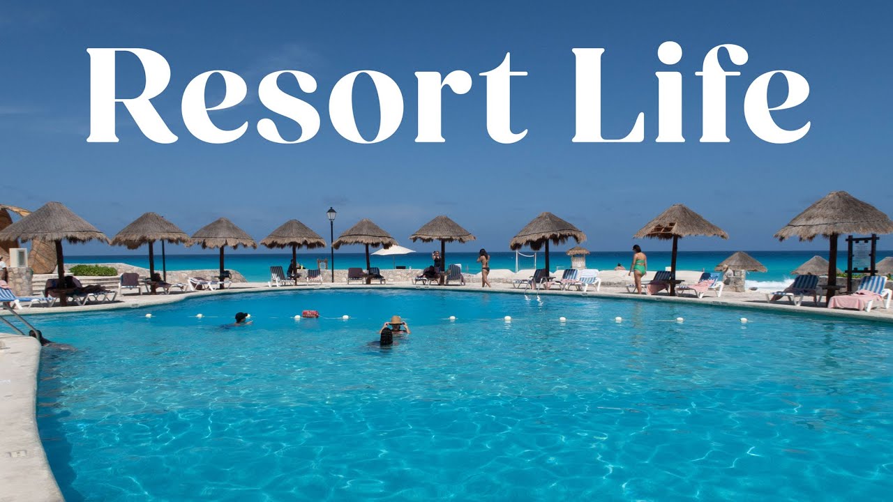 Resort Life // Cancún, Mexico // Days 4-7
