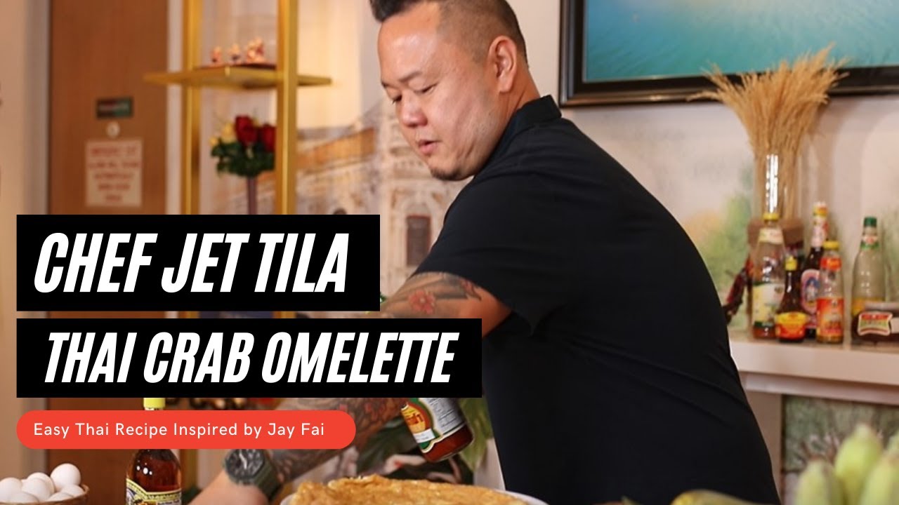 Jet Tila's Jay Fai-Inspired Thai Crab Omelette Recipe