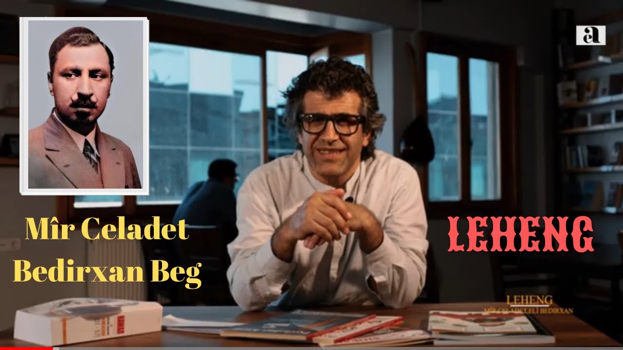 Celadet Elî Bedirxan Beg: LEHENG