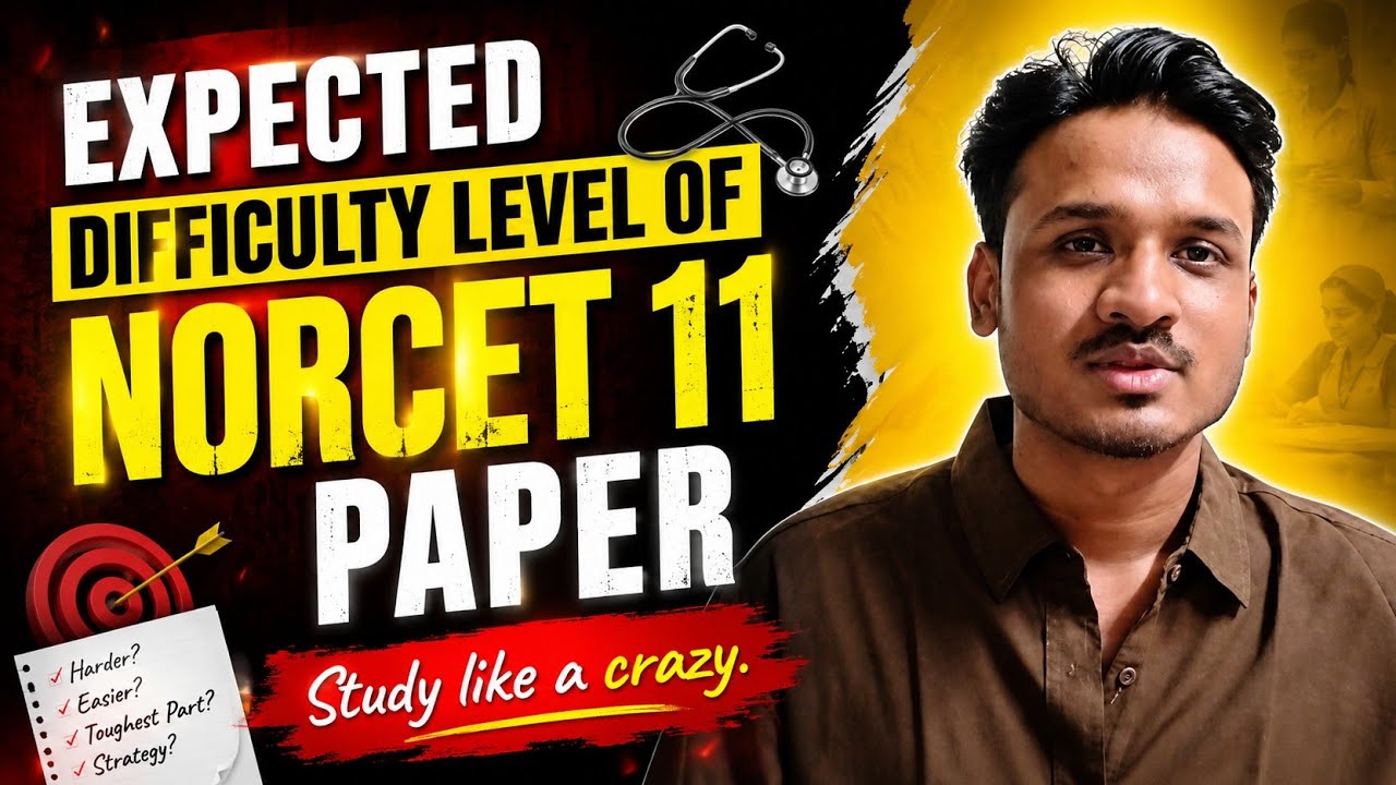 Expected difficulty level of NORCET 11 | Ansh Meshram | NORCET 11 Preparation |