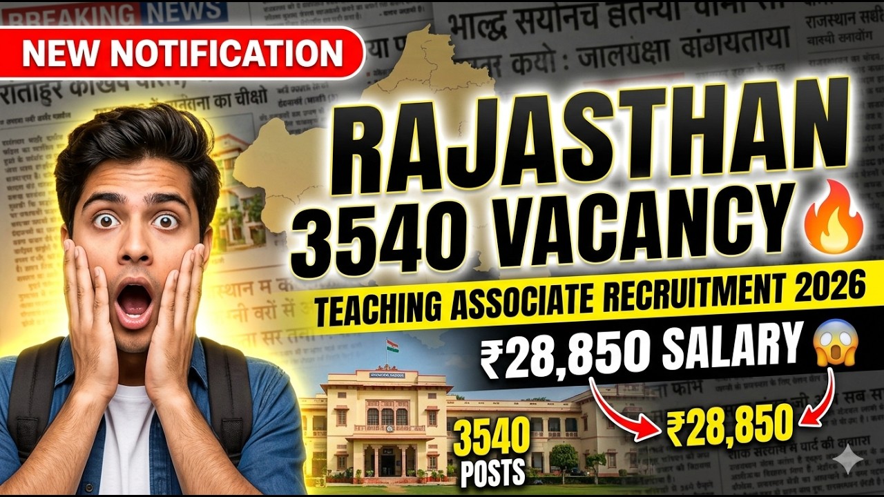 Rajasthan Teaching Associate 2026 | 3540 Posts | Salary ₹28,850 | Full Guide