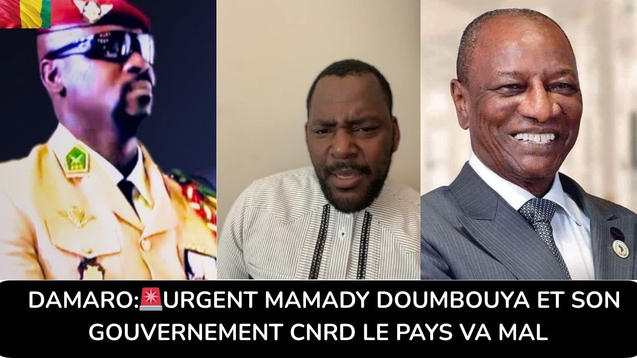 DAMARO:🚨URGENT MAMADY DOUMBOUYA ET SON GOUVERNEMENT CNRD LE PAYS VA MAL @FIER GUINEEN