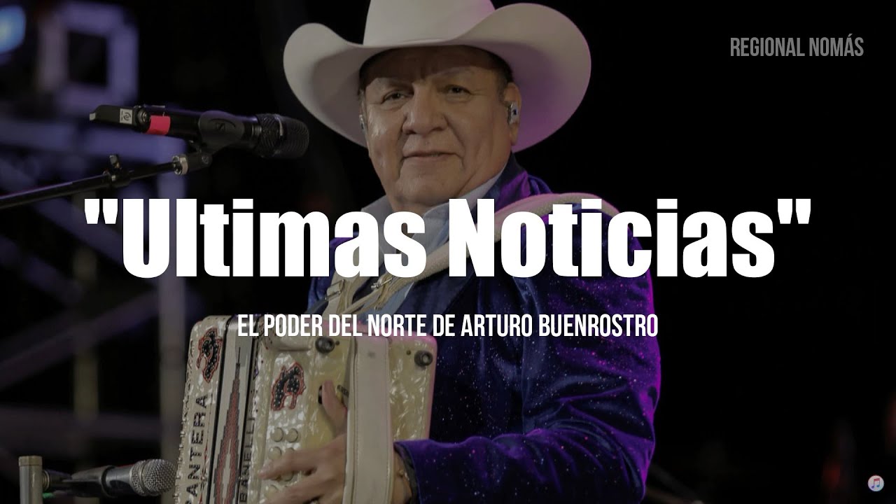 El Poder Del Norte - Ultimas Noticias (LETRA)