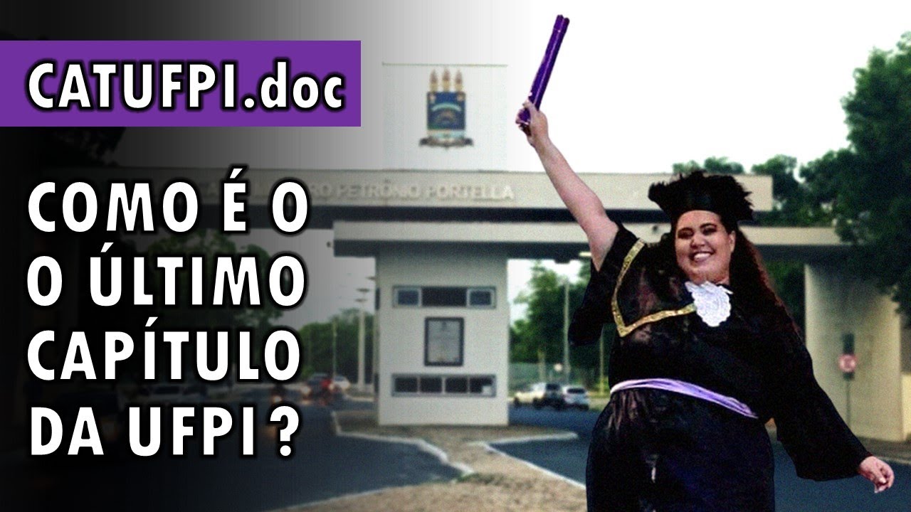 A CORRERIA DE UMA COLAÇÃO DE GRAU NA UFPI | catufpi.doc
