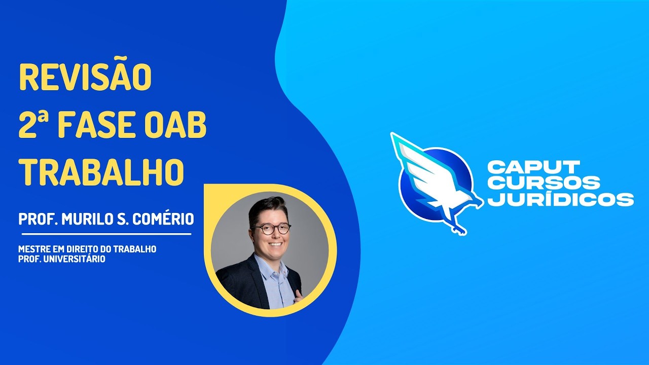 2ª Fase OAB Trabalho - Revisão de Identificação de Peças Trabalhistas