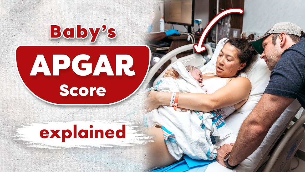 Understanding the APGAR Score (and Why It Matters)