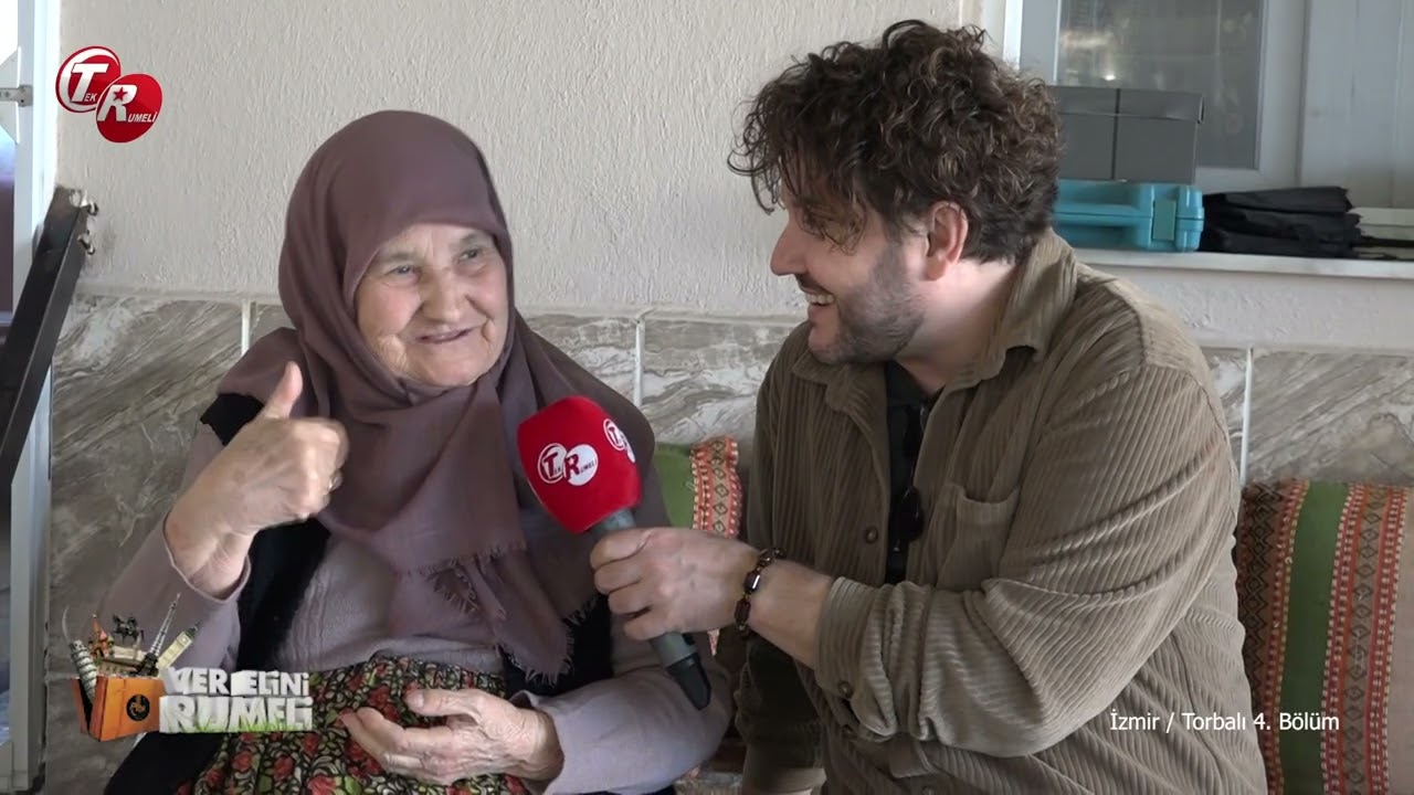 ELBİ YANKI İLE VER ELİNİ RUMELİ-İZMİR TORBALI 4.BÖLÜM